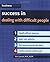 Success in Dealing with Difficult People (IMM Lifestyle Books) Identify Difficult Characters, Assert Your Authority, Find Common Ground with Others, Resolve Potential Conflicts Early