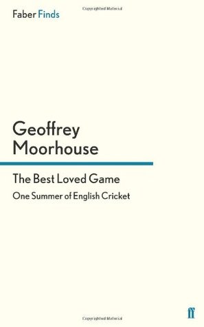The Best Loved Game: One Summer of English Cricket (Paperback)