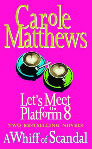 Let's Meet on Platform 8 / A Whiff of Scandal (Paperback)