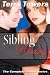 Sibling Rivalry: The Complete Taboo Series