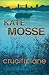 Crucifix Lane by Kate Mosse