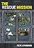 The Rescue Mission