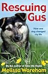 Rescuing Gus by Melissa Wareham