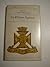 The Wiltshire Regiment (the 62nd and 99th Regiments of Foot) (Famous regiments)