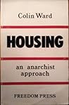 Housing an Anarchist Approach