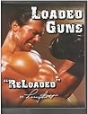 Loaded Guns by Larry Scott