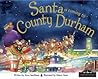 Santa is Coming to County Durham