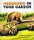 Hedgehog in Your Garden
