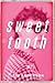 Sweet Tooth: A Memoir