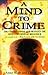 A Mind to Crime by Anne Moir
