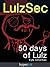 LulzSec: How A Handful Of Hackers Brought The US Government To Its Knees (A Hyperink Book)