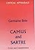 Camus and Sartre: Crisis and commitment (Critical appraisals series)
