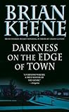 Darkness on the Edge of Town by Brian Keene