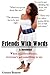 Friends With Words: A Novelette