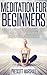 Meditation for Beginners: M...