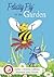 Felicity Fly in the Garden (Felicity Fly Stories)