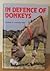 In Defense of the Donkeys