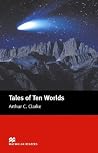 Tales of Ten Worlds Tales of Ten Worlds