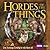 Hordes Of The Things