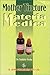 Mother Tincture Materia Medica
