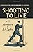 Shooting to Live With the One Hand Gun by W.E. Fairbairn