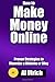 How to Make Money Online: Proven Strategies to Monetize a Website or Blog