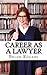Career As a Lawyer: What Th...