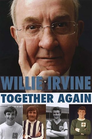 Together Again Willie Irvine (Hardcover)