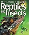Reptiles and Insects (Encyclopedia of Discovery)