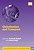 Globalization and Transport by Kenneth J. Button