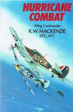 Hurricane combat: The nine lives of a fighter pilot (Hardcover)