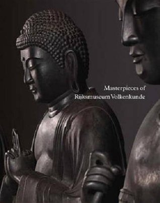 Masterpieces of Rijksmuseum Volkenkunde (Collection Series)
