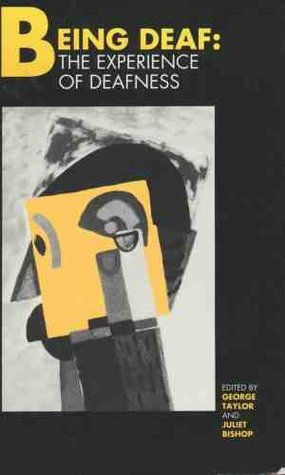 Being Deaf: The Experience of Deafness (Paperback)