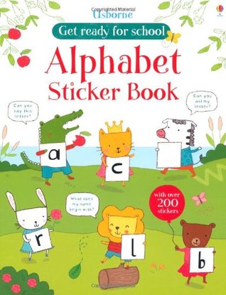 Get Ready for School Alphabet Sticker Book (Get Ready for School Sticker Books)