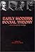 Early Modern Social Theory: Selected Interpretative Readings