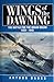 Wings of the Dawning by Arthur S. Banks