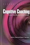 Cognitive Coaching: A Foundation for Renaissance Schools Cognitive Coaching: A Foundation for Renaissance Schools