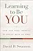 Learning to Be You: How Our...