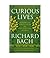 Curious Lives by Richard Bach