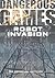 Robot Invasion (Dangerous Games)