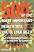 500 Of the Most Important Health Tips You'll Ever Need