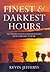 Finest and Darkest Hours by Jeffreys Kevin