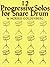 Twelve Progressive Solos for Snare Drum by Morris Goldenberg