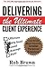 Delivering the Ultimate Cli...