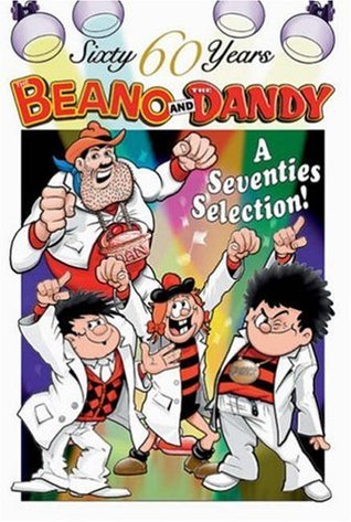 The Beano And The Dandy: A Seventies Selection (Hardcover)