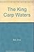 The King Carp Waters
