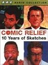 Comic Relief: 10 Years of Sketches