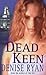 Dead Keen