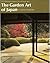 The Garden Art of Japan