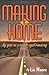Making It Home: My year as a middle-aged runaway
